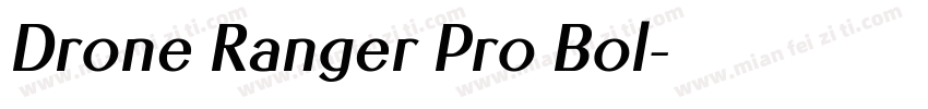 Drone Ranger Pro Bol字体转换